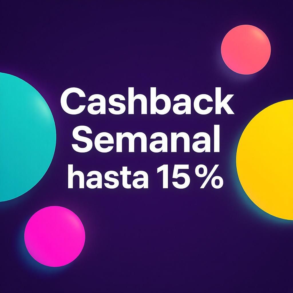Cashback Semanal hasta 15%